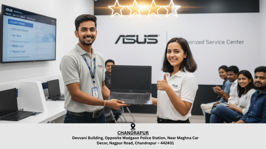 Customer reviews highlighting why Asus users trust Chandrapur’s top service hub for reliable repairs and support Asus Service Center Chandrapur offering expert laptop and mobile repairs